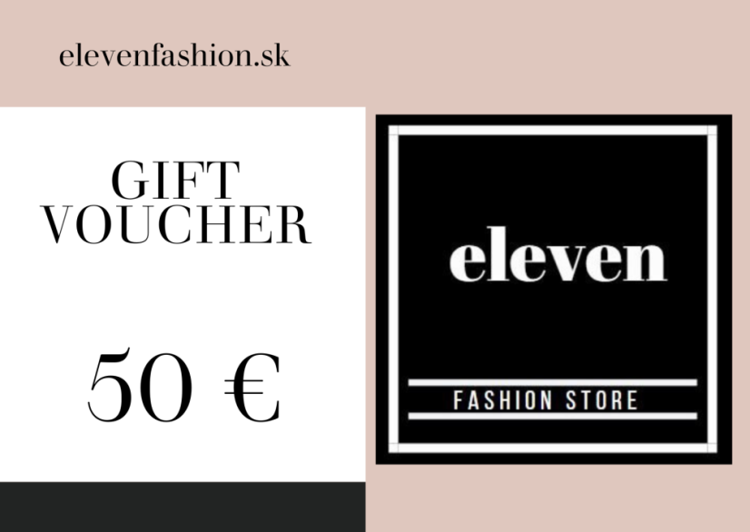 elevenfashion.sk 50 eur darčekový poukaz